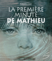 La première minute de Mathieu